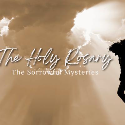 THE SORROWFUL MYSTERIES