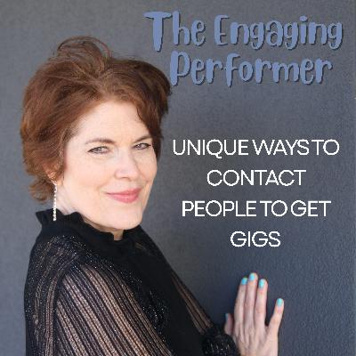 Ep 005 | Unique Ways to Contact People to Get Gigs | Tara B Ep 005 | Unique Ways to Contact People to Get Gigs | Tara B