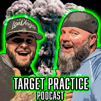 Target Practice Podcast #127 - I Broke My Toe