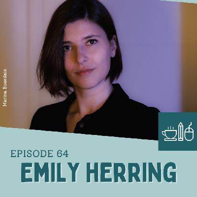 Episode 64: Emily Herring Listens For the Rhythm