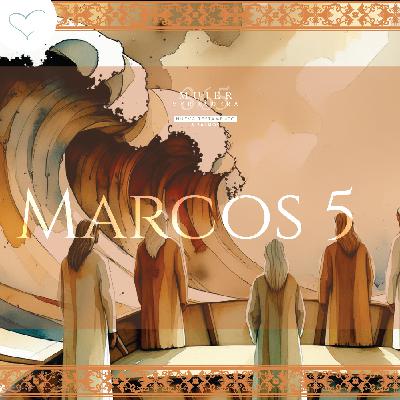 Día 47 | Marcos 5 Día 47 | Marcos 5