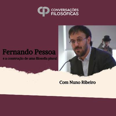 Fernando Pessoa e a construção de uma filosofia plural | Live com Nuno Ribeiro