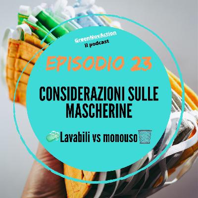 #23 - Considerazioni Sulle Mascherine #23 - Considerazioni Sulle Mascherine
