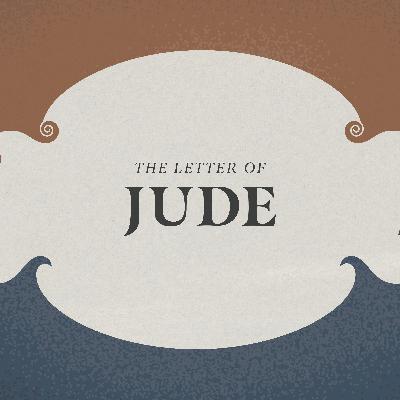 Jude 1:1-4 Daniel Nealon August 10, 2025