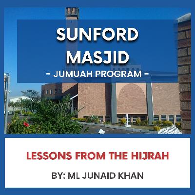 Lessons from the Hijrah by Ml Junaid Khan