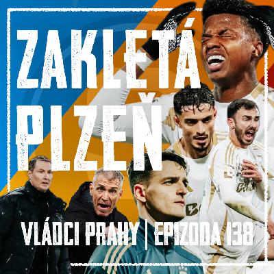 VLÁDCI PRAHY #138: Když se zlobí Priske, letí Rrahmani! Hyský je elita, rozhodčí zas jelita
