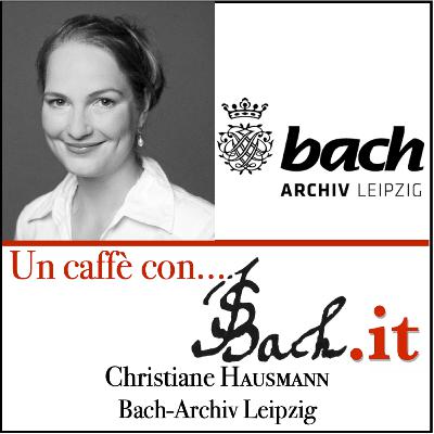 Un caffè con JSBach.it - Puntata 12 - Incontro con Christiane Hausmann