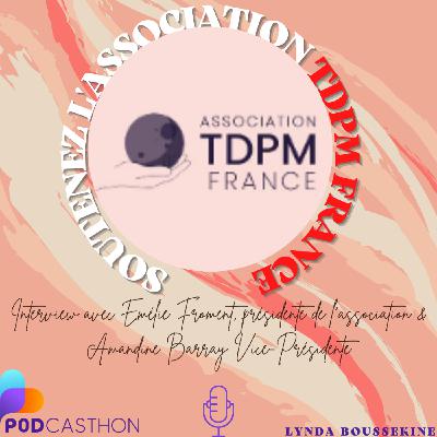 # 2 - Témoignage - Association TDPM France