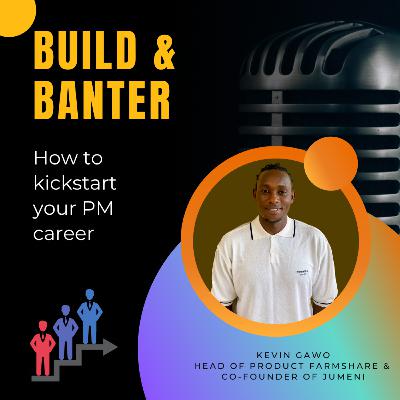 How to kickstart your PM career with Kevin Gawo How to kickstart your PM career with Kevin Gawo