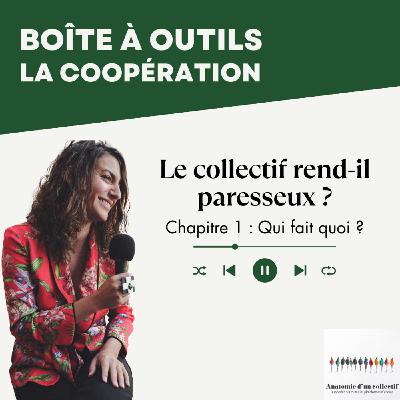 Le collectif rend-il paresseux ? {1/3}