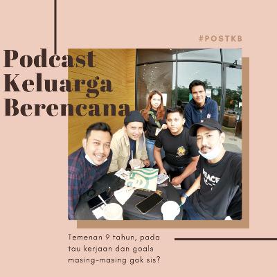 POSTKB #PODCASTKELUARGABERENCANA EPS. 1 - ACHIEVEMENT