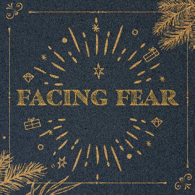 NR - Facing Fear Week 3