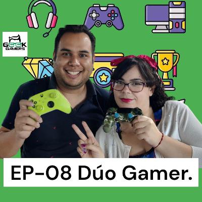 EP-08 Lo bueno lo malo y lo feo del dúo GAMER