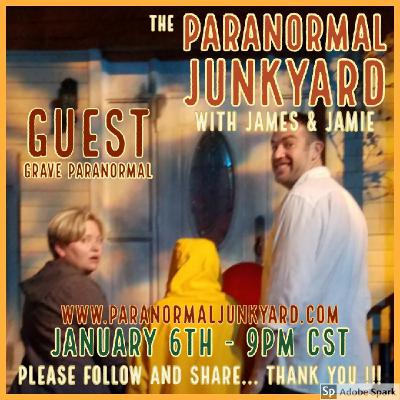 2019-01-06 - Guest - GRAVE Paranormal