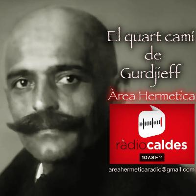301- El cuarto camino de George Gurdjieff con Pablo BenÍtez Águilar-Área Hermética.