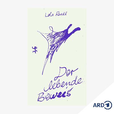 Neue Bücher: "Der lebende Beweis" von Lola Randl