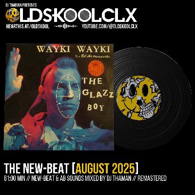 The New-Beat [August 2025] - Dj ThaMan