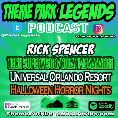 Rick Spencer-Tech Supervisor/Creative Manager-Universal Orlando/Halloween Horror Nights