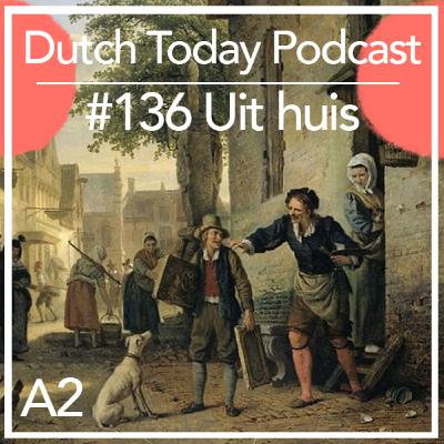 Podcast #136: UIT HUIS