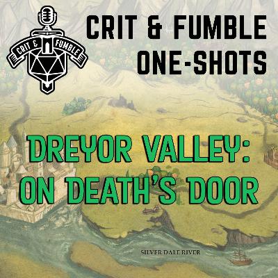 Dreyor Valley: At Death's Door