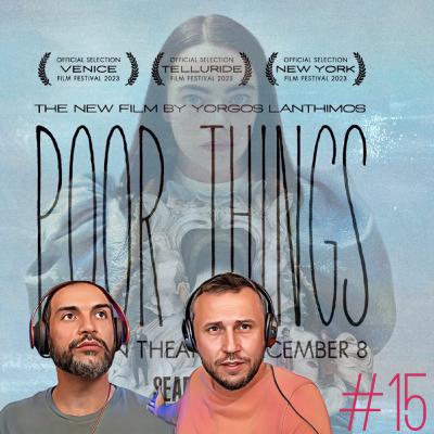 Poor Things & Too Much Sex?