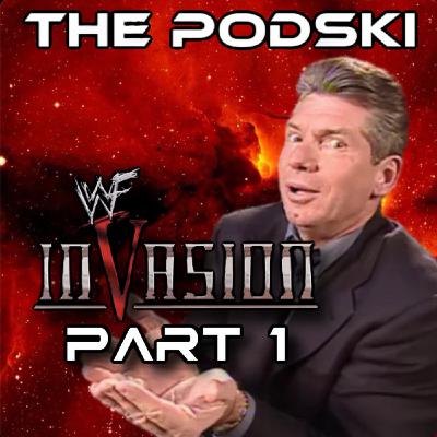 WWF Invasion Part 1: The Death of WCW - Episode 100