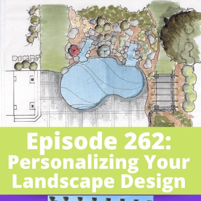 Personalizing Your Landscape Design Personalizing Your Landscape Design