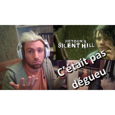 Retour à Silent Hill CALMEZ-VOUS
