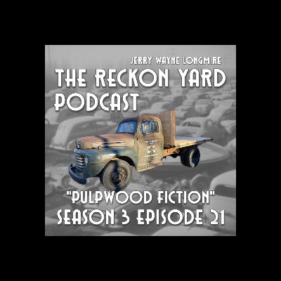 Pulpwood Fiction