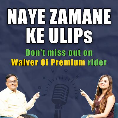Future-proof your financial goals with Waiver Of Premium rider in Unit-Linked Insurance Plans
