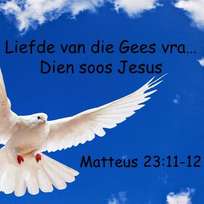Pinkster 4 Dien soos Jesus