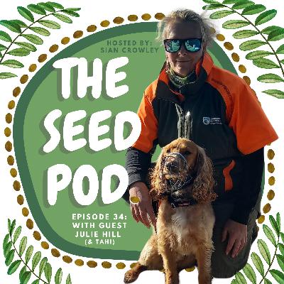 Ep.34 Conservation Dogs & Biosecurity - Julie Hill Ep.34 Conservation Dogs & Biosecurity - Julie Hill