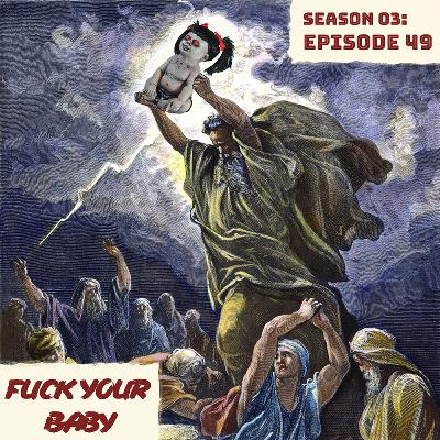 Fuck Your Babies