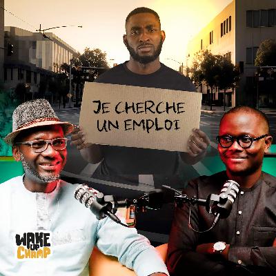 « Celui qui est au chômage est soit paresseux ou trop orgueilleux »  w/Fred Sympoz #WakeUpChamp — S1E4