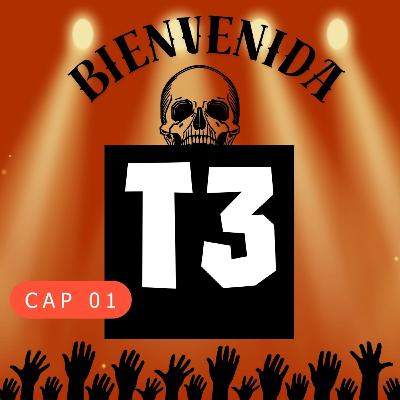 t3 cap 01. Bienvenida tercera temporada #puisss