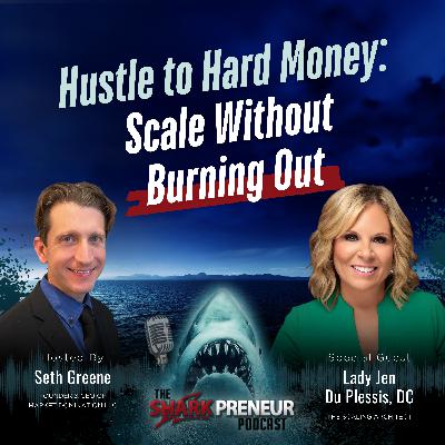 Episode 1257: Hustle to Hard Money: Scale Without Burning Out with Lady Jen Du Plessis