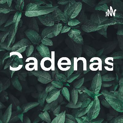 Cadenas