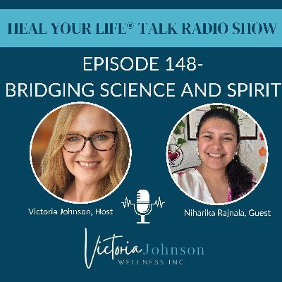 Episode 148 - Bridging Science and Spirit: Mind Wellness & Transformation with Niharika Rajnala Episode 148 - Bridging Science and Spirit: Mind Wellness & Transformation with Niharika Rajnala