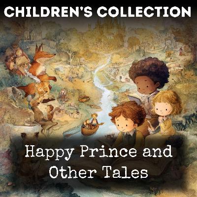 01 - Happy Prince and Other Tales by Oscar Wilde