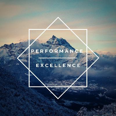 #3 Performance Excellence #3 Performance Excellence