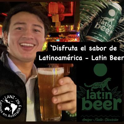 Disfruta el sabor de Latinoamérica - Latin Beer!