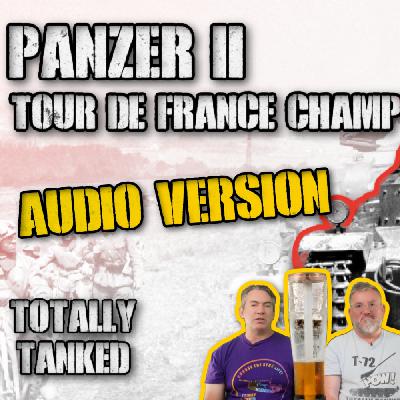 76 - Panzer II - Tour De France Champion