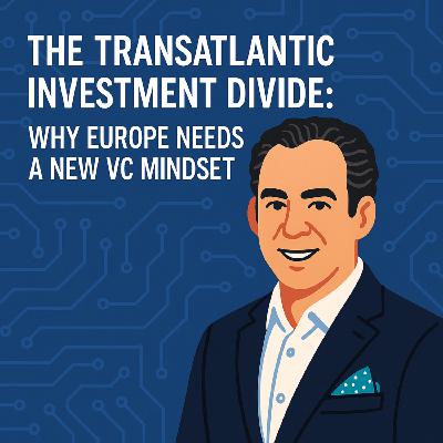 Why Europe’s Venture Capital Needs a Mindset Reboot | Andy Goldstein