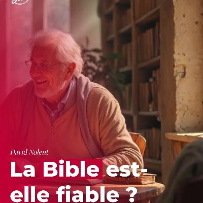 La Bible est-elle fiable ? La Bible est-elle fiable ?