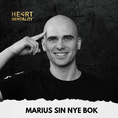 164: Hvordan blir du din egen ekspert? Marius sin nye bok hjelper deg å unføkke ditt fokus