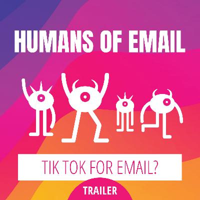 TRAILER: TikTok for Email?