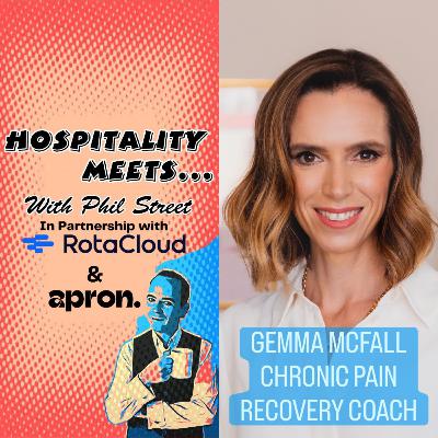 #233 - Hospitality Meets Gemma McFall - The Brain Behind Your Pain #233 - Hospitality Meets Gemma McFall - The Brain Behind Your Pain