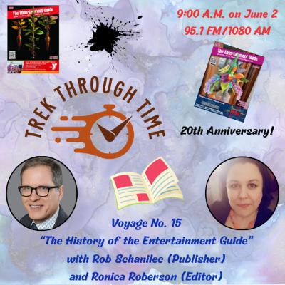 The History of the Entertainment Guide w/ Rob Schanilec & Ronica Roberson (Ep. 15)