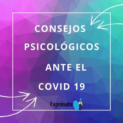 Consejos psicológicos del Covid -19