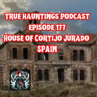 Case 177: Cortijo Jurado – Spain’s Amityville Horror Case 177: Cortijo Jurado – Spain’s Amityville Horror